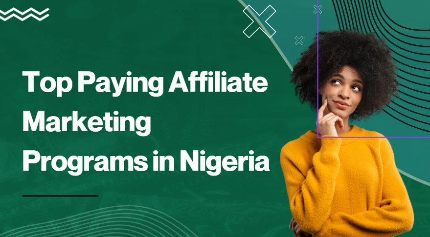Top Affiliate Marketing Programs in Nigeria